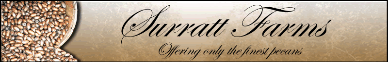 Surratt Farms - Offering only the finest pecans.